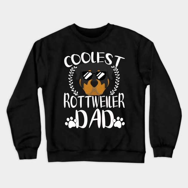 Glasses Coolest Rottweiler Dog Dad Crewneck Sweatshirt by mlleradrian